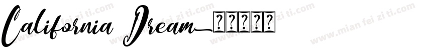 California Dream字体转换